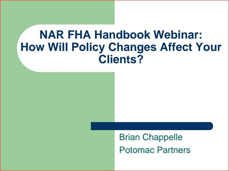 Slides released on recent FHA Handbook webinar Illinois REALTORS