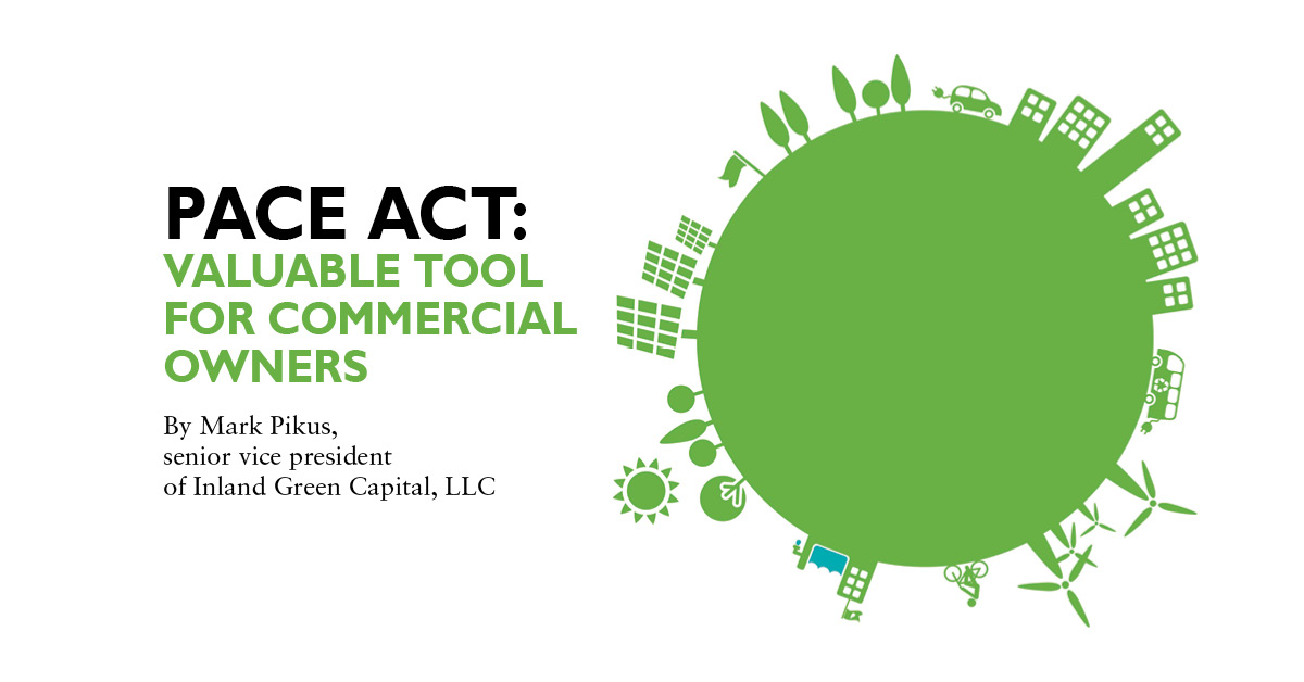 PACE ACT: VALUABLE TOOL FOR COMMERCIAL OWNERS