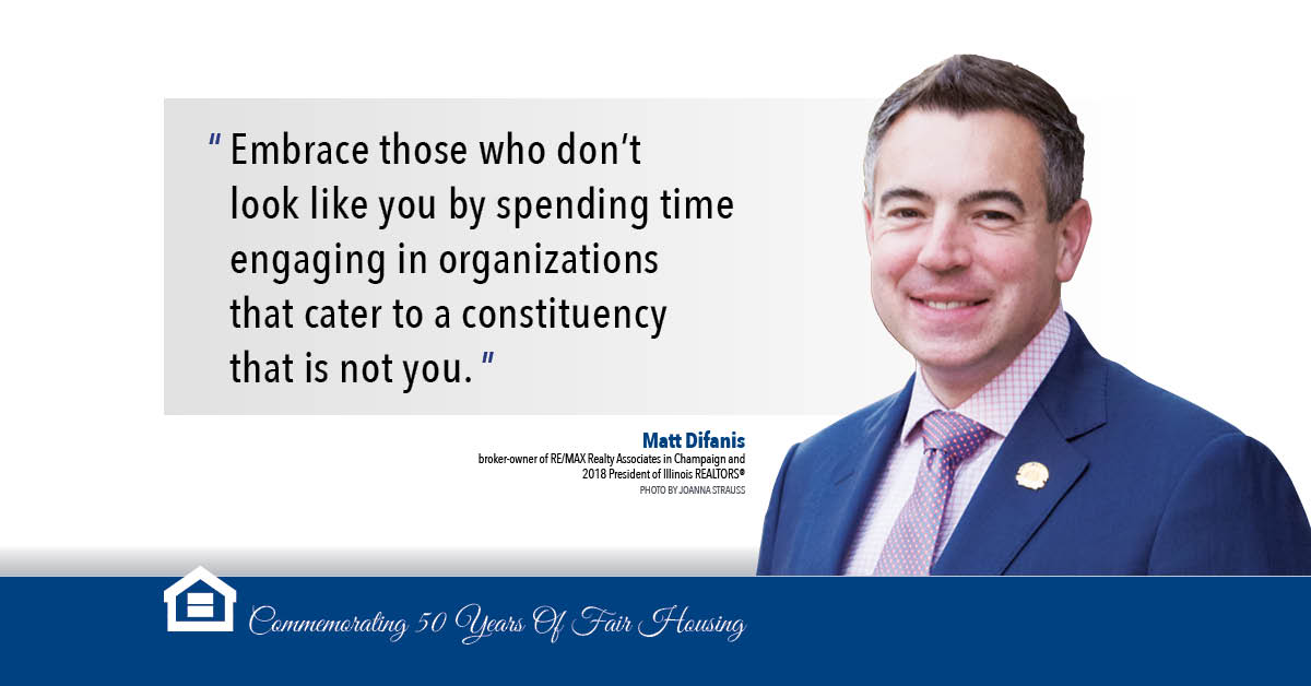 1200×628 Magazine FairHousing MattDifanis Matt Difanis - broker-owner of RE/MAX Realty Associates in Champaign and 2018 President of Illinois REALTORS® - PHOTO BY JOANNA STRAUSS