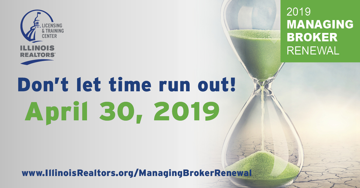 Managing Broker Renewal Deadline April 30, 2019