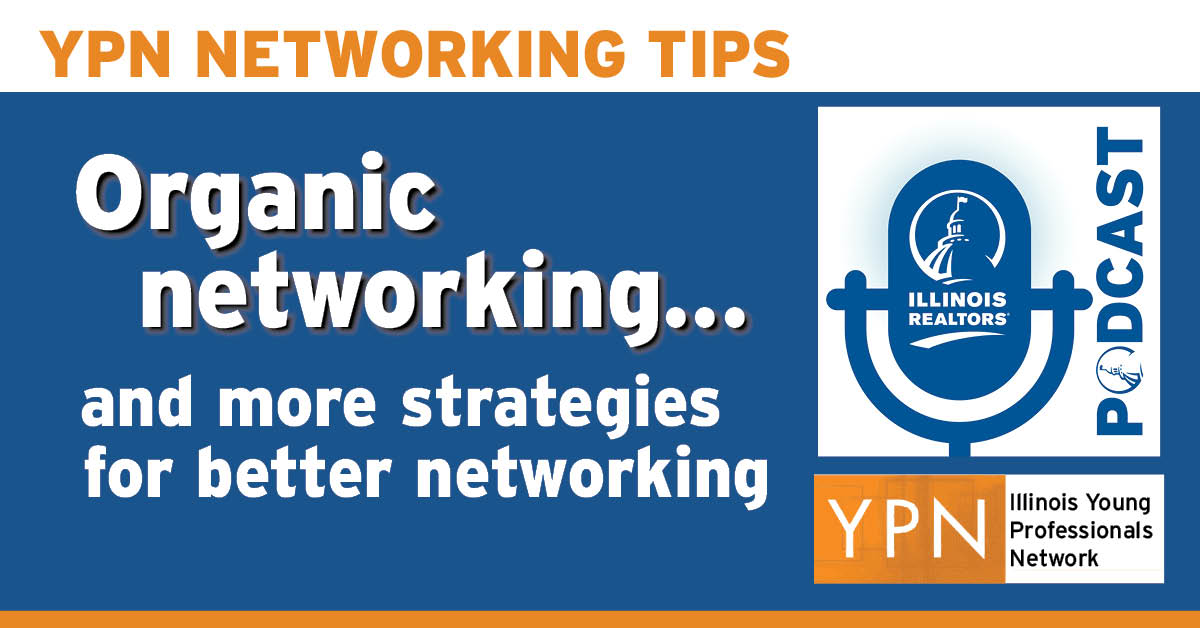 YPN Podcast: Organic Networking