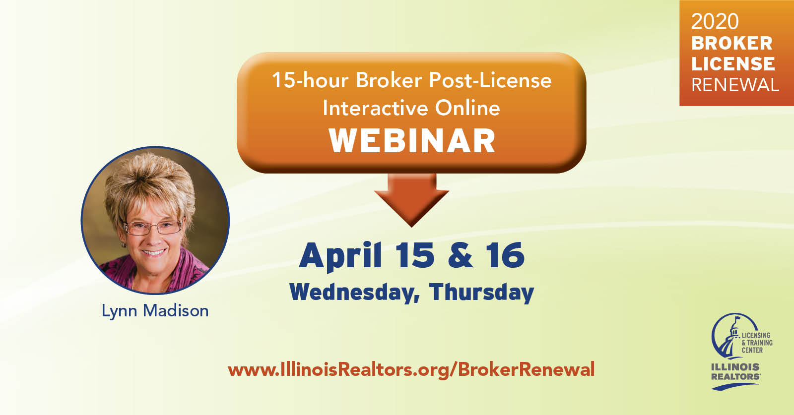 April 15 & 16 Broker Post-License Webinar