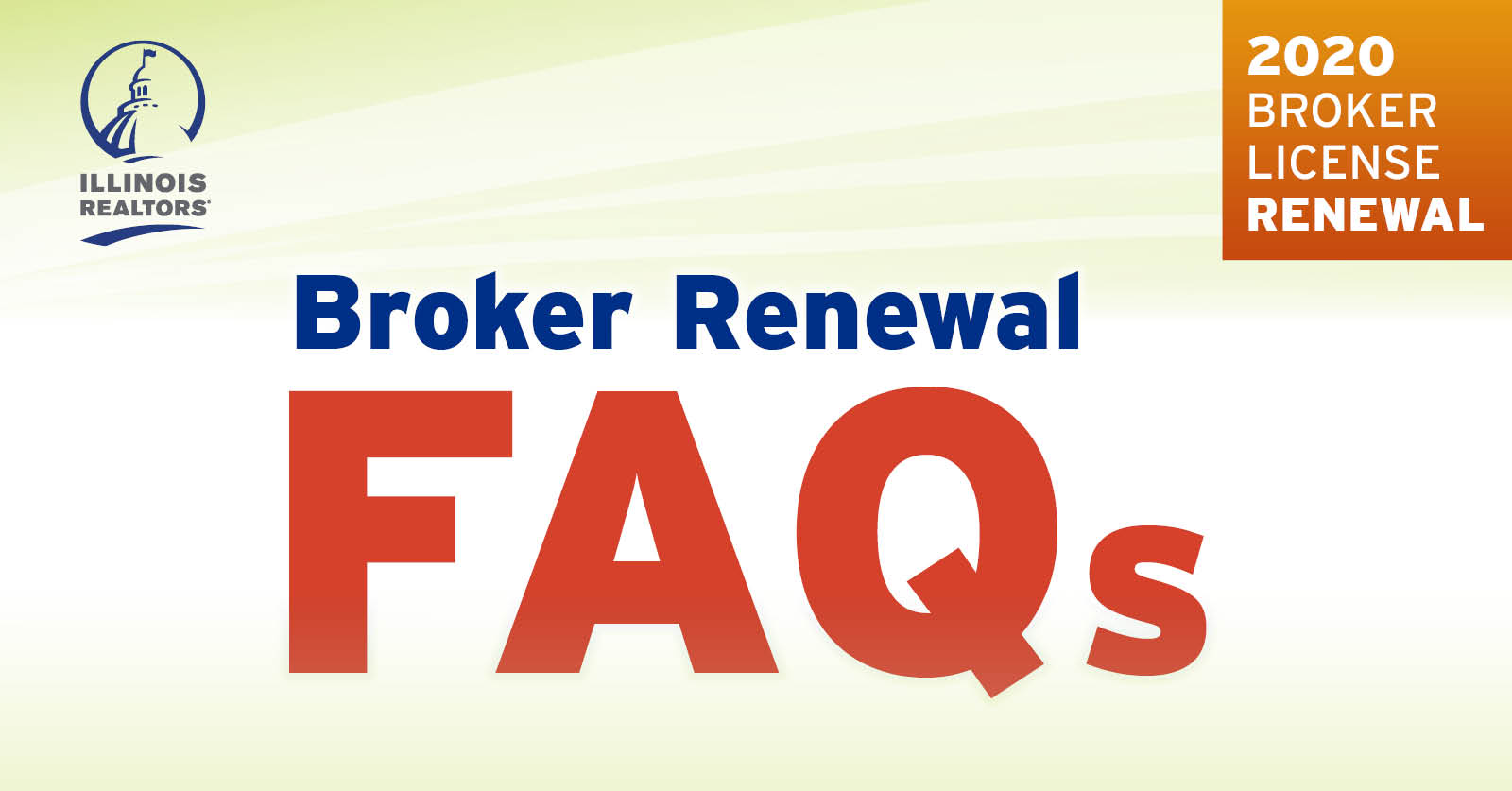 Broker Renewal FAQs