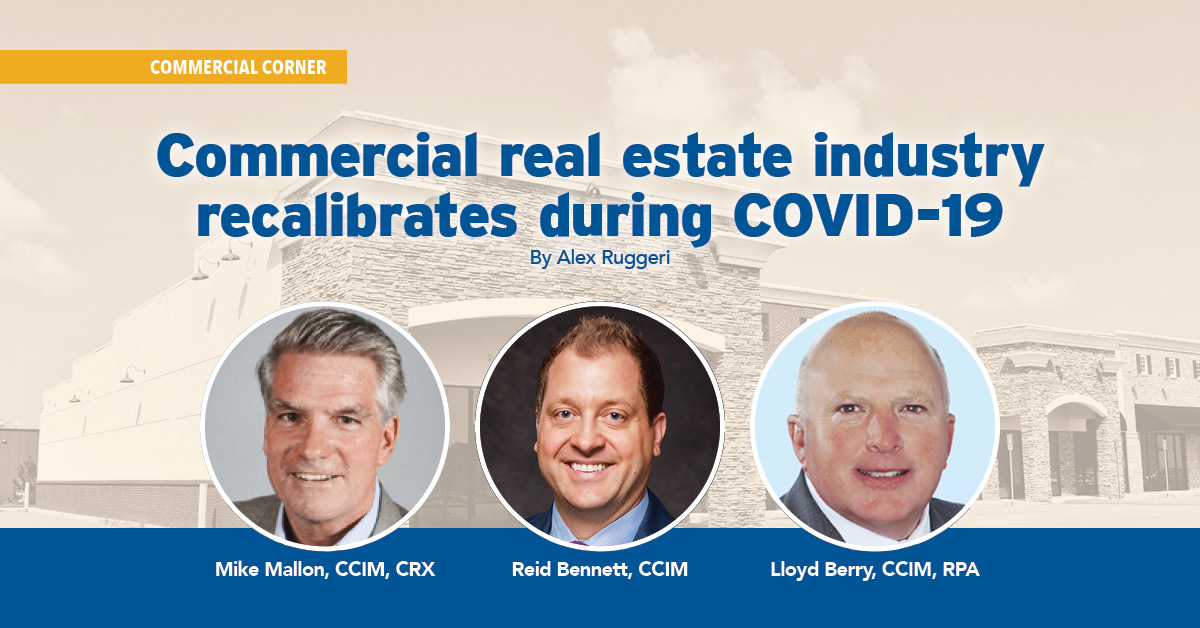 COMMERCIAL CORNER - Commercial real estate industry recalibrates during COVID-19 By Alex Ruggeri