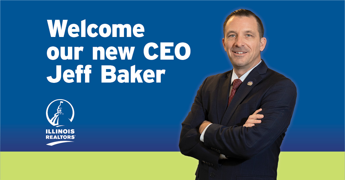 Welcome our new Illinois REALTORS® CEO Jeff Baker
