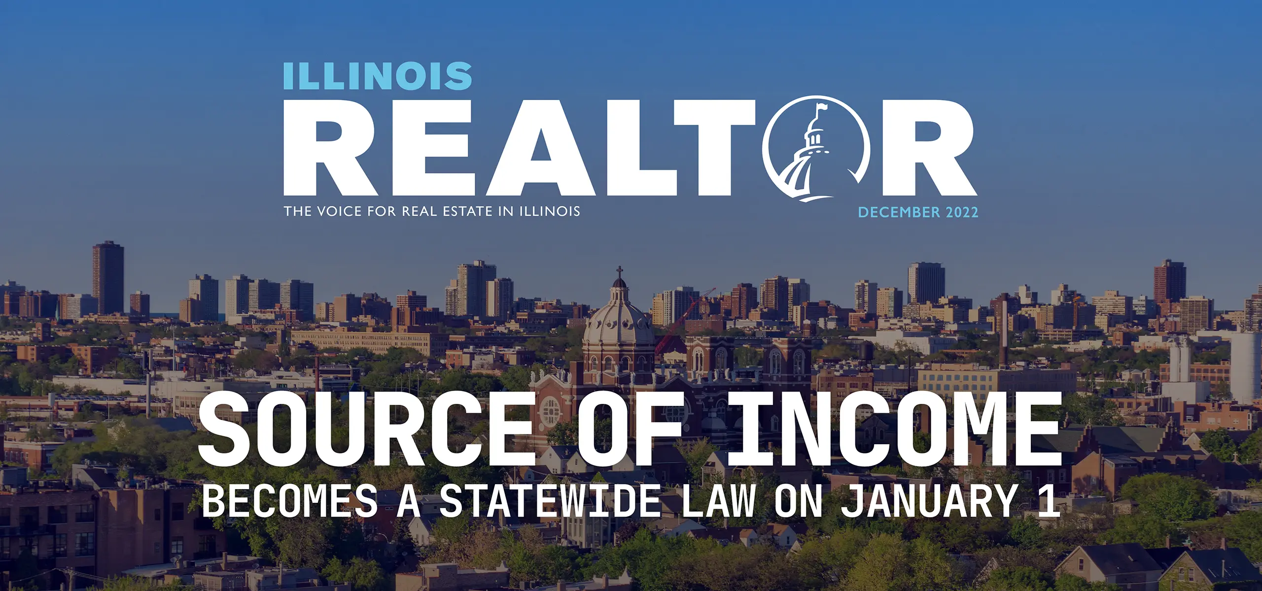 Illinois REALTOR® Magazine December 2022 Illinois REALTORS