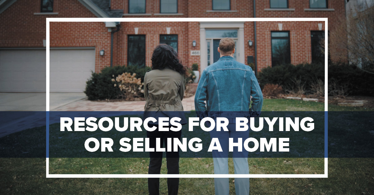 Resources for Buying or Selling a Home