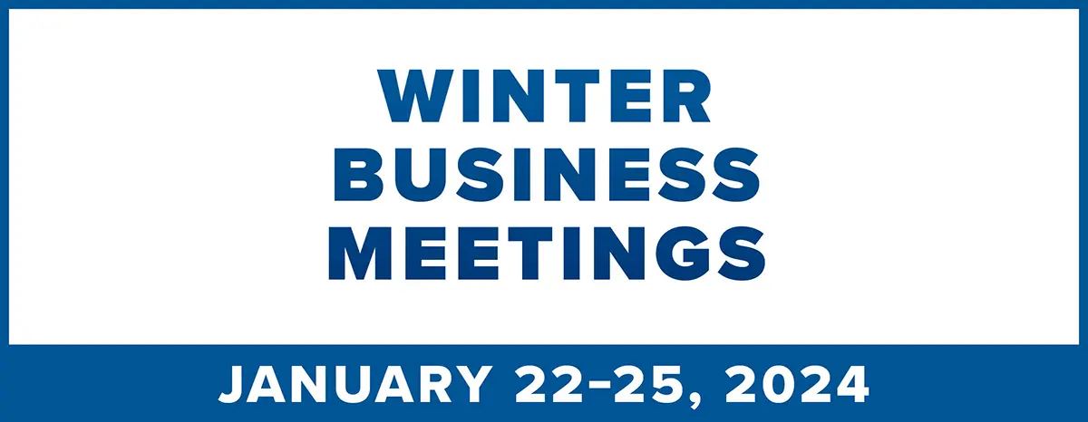 Register for the 2024 Winter Business Meetings