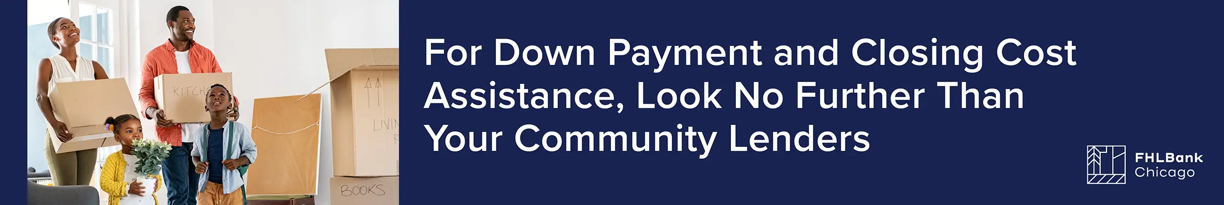 For Down Payment and Closing Cost Assistance, Look No Further Than Your Community Lenders