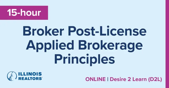 D2L 15-hour Broker Post-License Applied Brokerage Principles