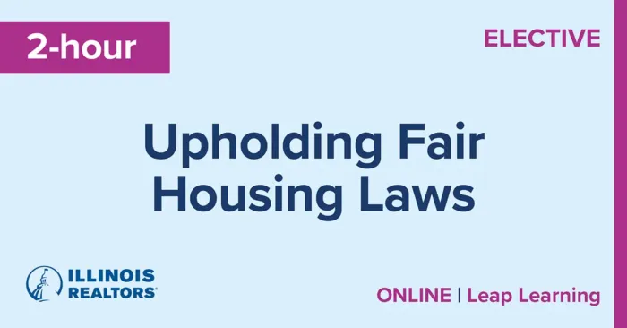 2-hour CE: Upholding Fair Housing Laws