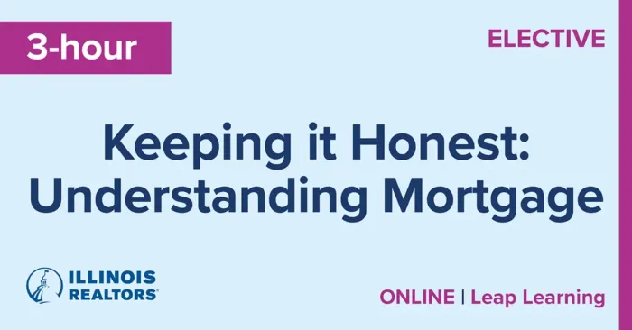 3-hour CE: FI 1105 - Keeping it Honest: Understanding Mortgage Fraud