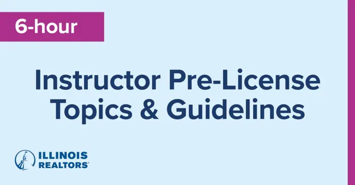 6-hour Instructor Pre-License Topics & Guidelines