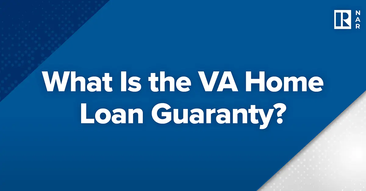 What Is the VA Home Loan Guaranty?